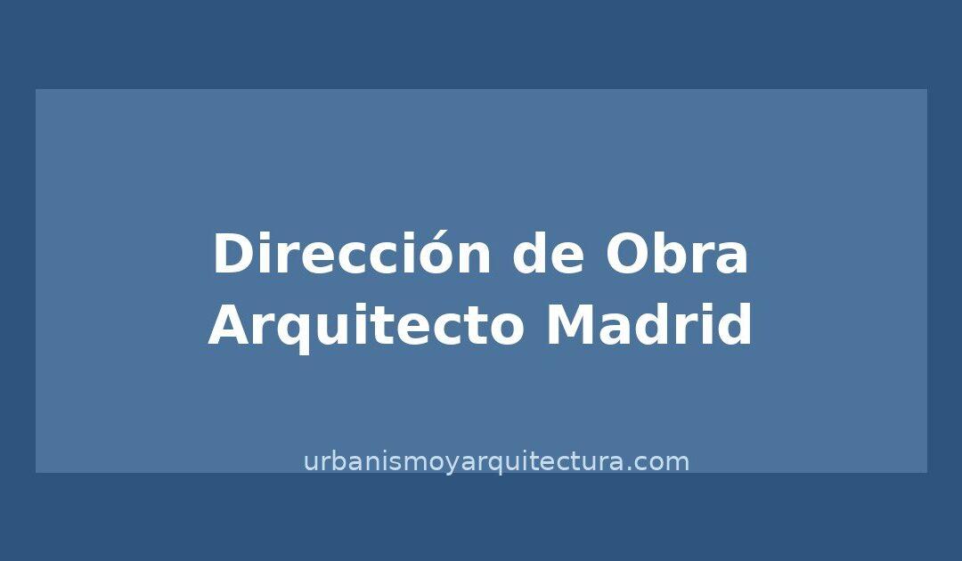 Dirección de obra: qué hace el arquitecto y por qué es obligatoria