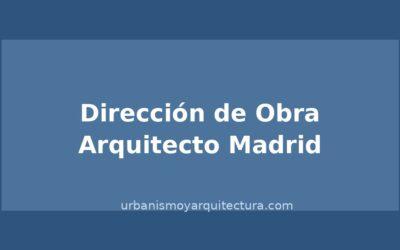 Dirección de obra: qué hace el arquitecto y por qué es obligatoria