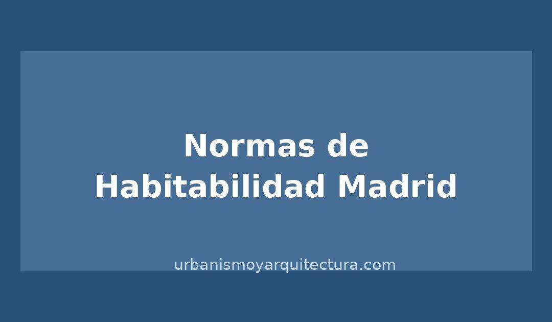 Normas de habitabilidad en Madrid: superficies mínimas y requisitos
